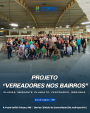 Vereadores nos Bairros - Olarias